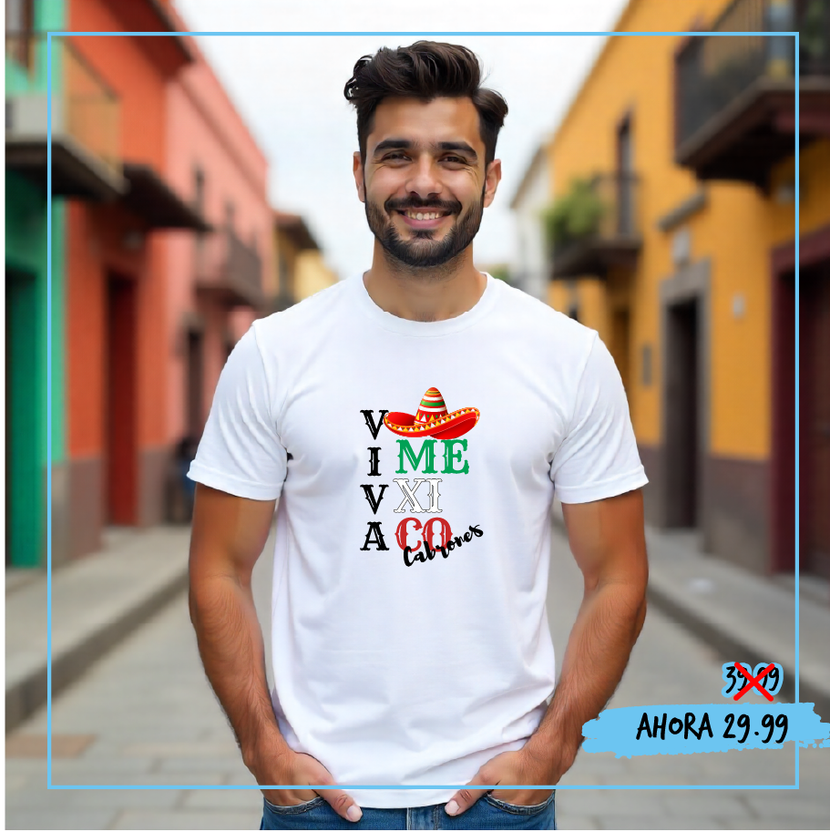 Chandail - "Viva Mexico Cabrones"