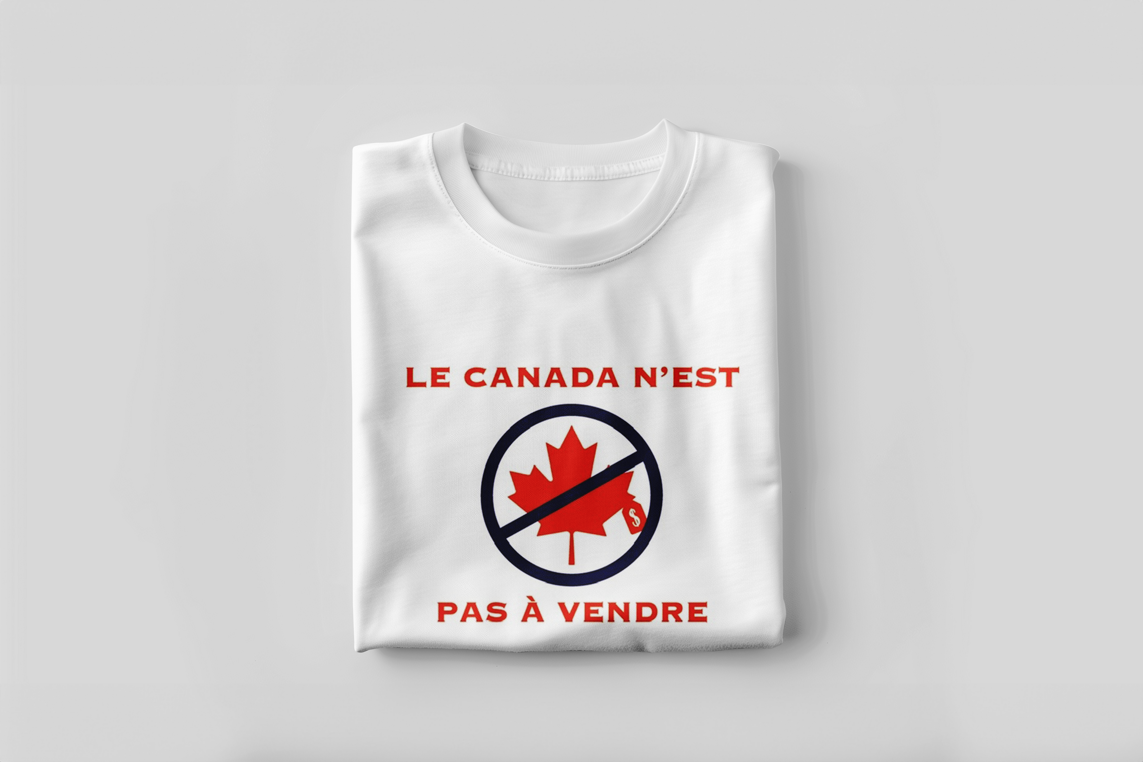 Chandail - Canada n’est pas à vendre